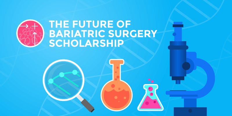 The Future of Bariatric Surgery Scholarship